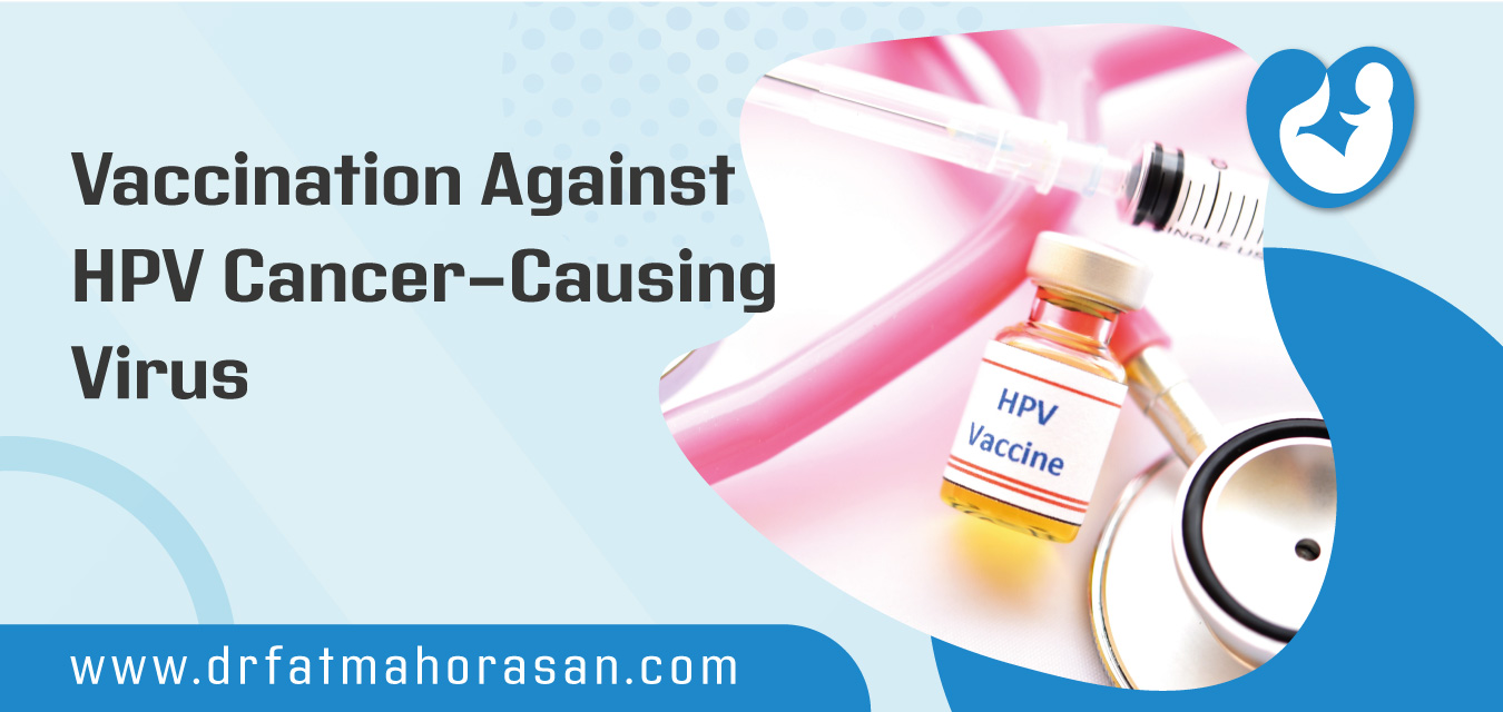 Vaccination Against HPV Cancer-Causing Virus