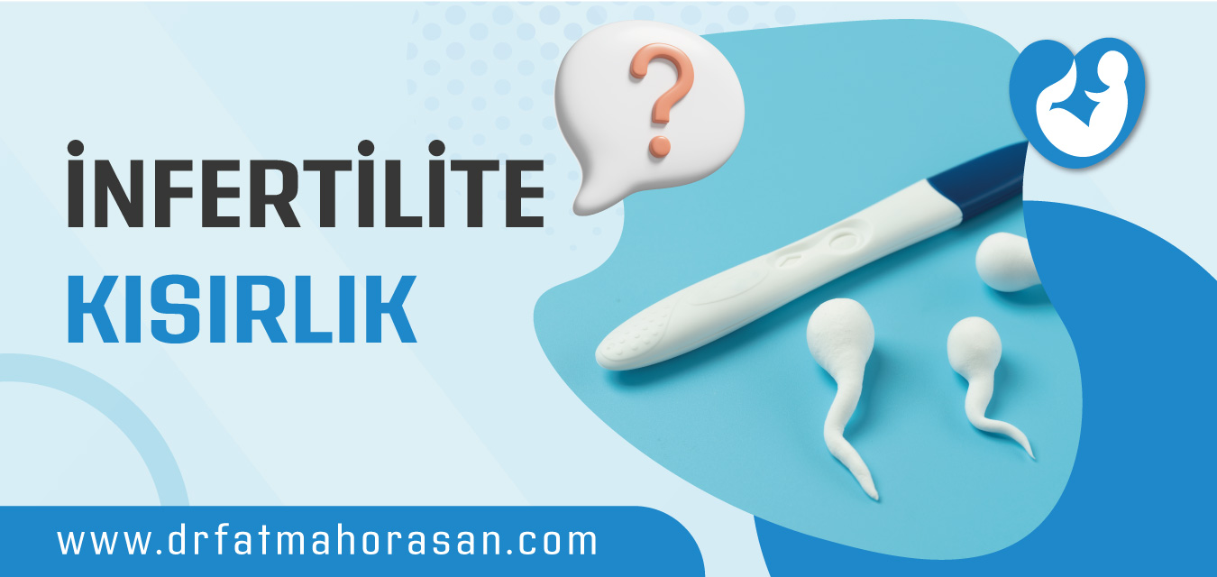 İnfertilite (Kısırlık)